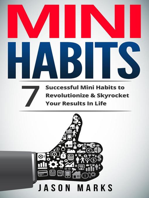 Title details for Mini Habits by Jason Marks - Available